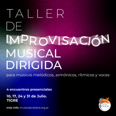TALLER DE IMPROVISACION MUSICAL DIRIGIDA
